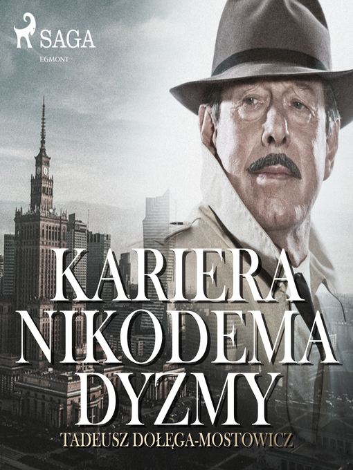Title details for Kariera Nikodema Dyzmy by Tadeusz Dołęga-Mostowicz - Available